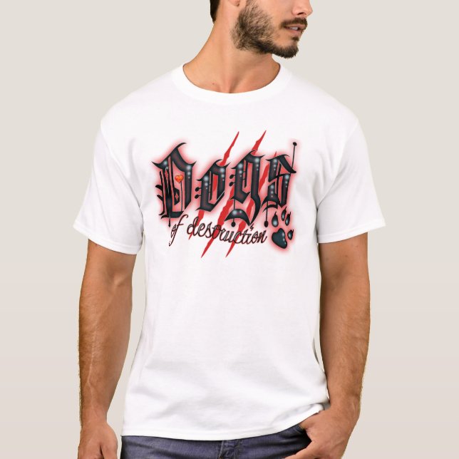 Dogs of Destruction T-Shirt (Front)