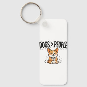 Dogs Over People Keychain