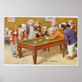 Dogs Playing Pool - Ein Aufsitzen Poster