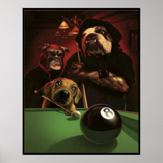 Dogs Playing Pool - The Eightball Poster
