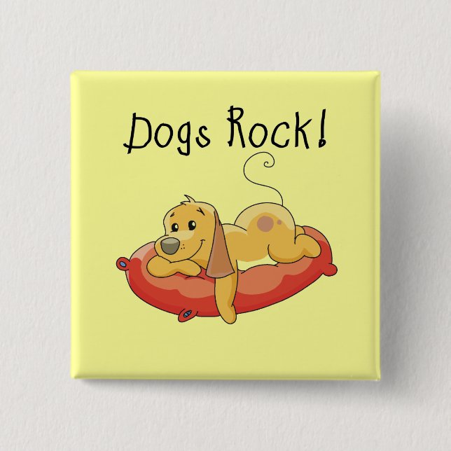 Dogs Rock Tshirts and Gifts 2 Inch Square Button (Front)