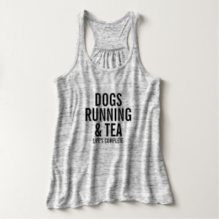 Dogs Running & Tea Custom Text What You Love Tank Top