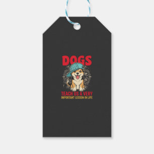 Dogs Teach Us a Very Important Lesson Vintage Gift Tags