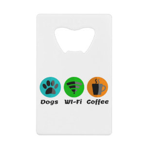 Dogs Wi-Fi And Coffee Credit Card Bottle Opener