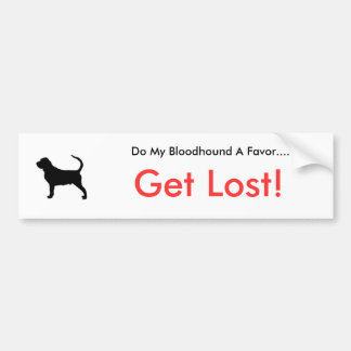Dogsilhouette-bloodhound-t, Do My Bloodhound A ... Bumper Sticker
