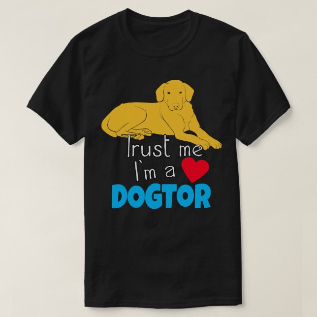 Dogtor funny Pet Doctor Veterinarian T-Shirt (Design Front)