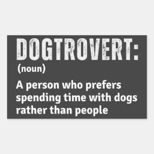 Dogtrovert Definition Funny Introverts Dog Parents Sticker