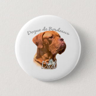 Dogue de Bordeaux Dad 2 Inch Round Button