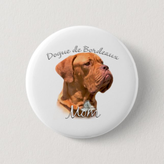 Dogue de Bordeaux Mom 2 Inch Round Button (Front)