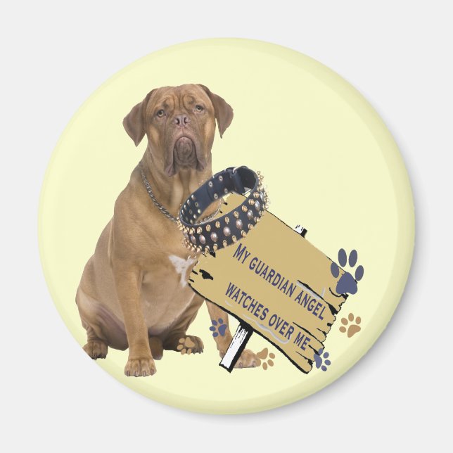 Dogue De Bordeaux Watches Over Me Gifts Magnet (Front)