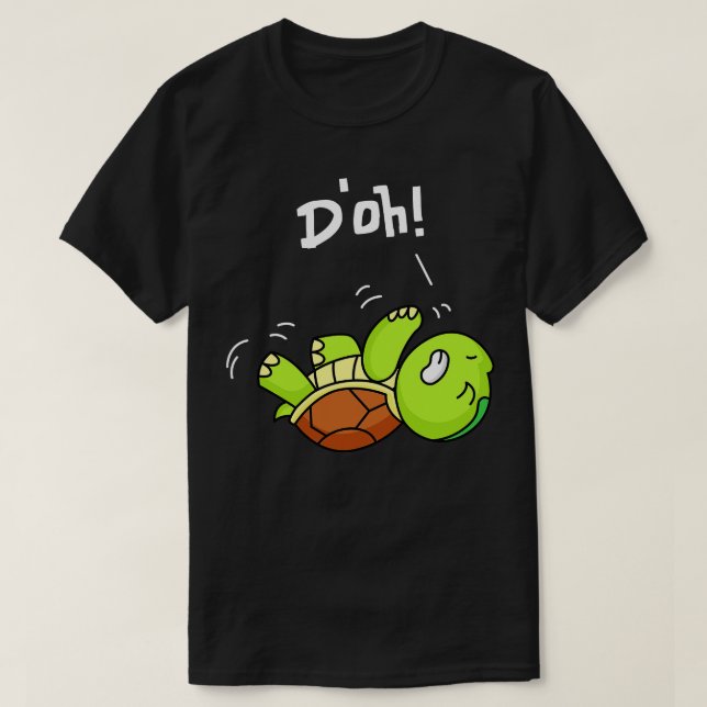 Doh Cute Funny Turtle Lies On Back Fun T-Shirt (Design Front)