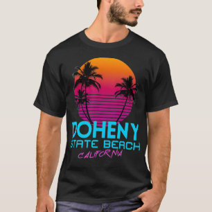 Doheny State Beach California Retro 80s  T-Shirt