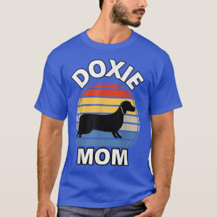 Doie Mom Dachshund Weiner Dog Sausage Puppy Mother T-Shirt