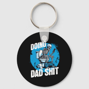 Doing Dad Funny Fathers Day Adult Toilet Potty Hum Keychain