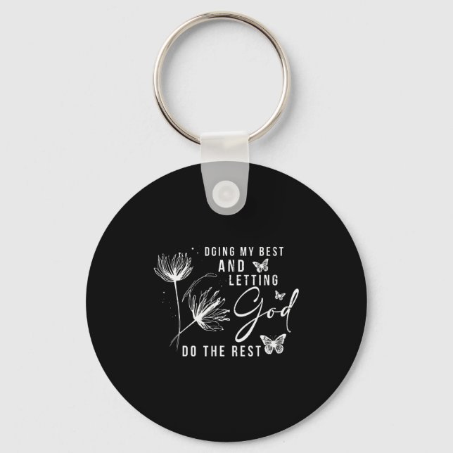 Doing My And Letting God Do The Rest, Bible Quote  Keychain (Front)