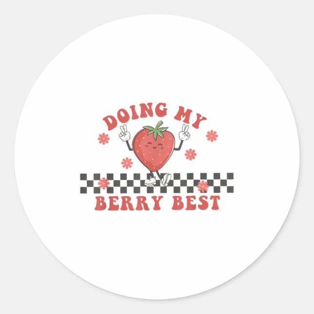Doing My Berry Strawberry Motivation Insred Groovy Classic Round Sticker (Front)