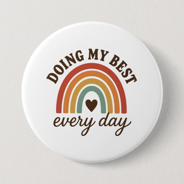 Doing My Best 3 Inch Round Button (Front)