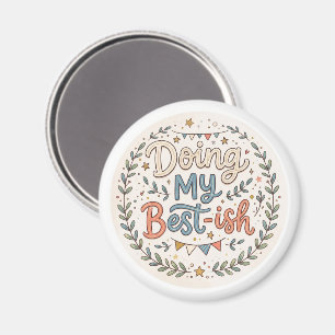 Doing My Best-ish – Cute Retro Encouragement Magnet