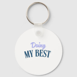 doing my best keychain