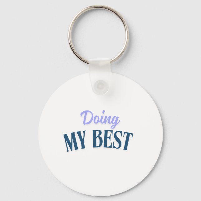 doing my best  keychain (Front)