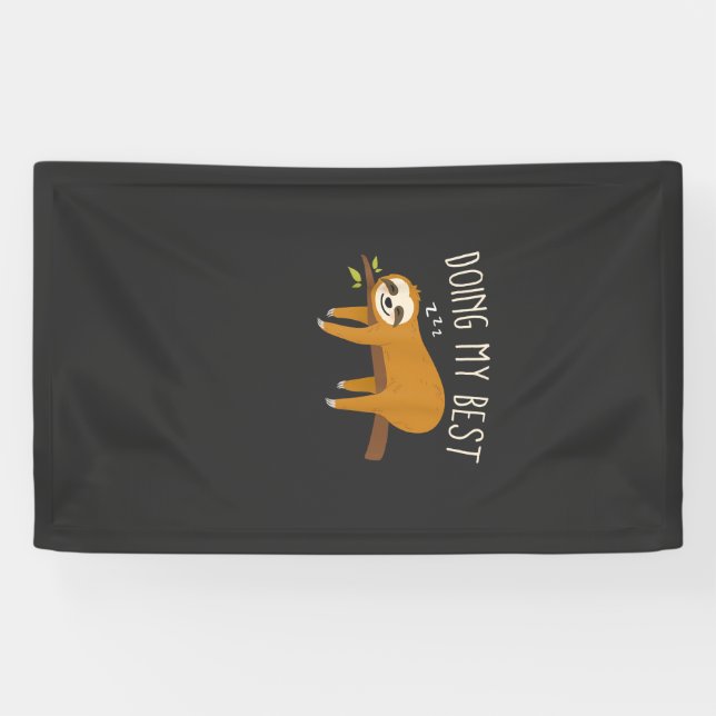 Doing My Best Sloth T-Shirt Banner (Horizontal)