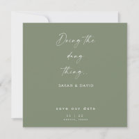 Doing the Dang Thing Sage Save the Date