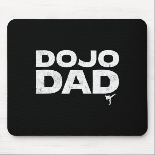 Dojo Dad Martial Arts Funny Father's Day Gift For  Mouse Pad