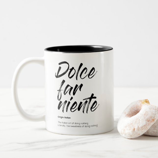 Dolce far niente - Mug à deux tonalités (Avec donut)