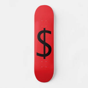 Dollar $ign  skateboard