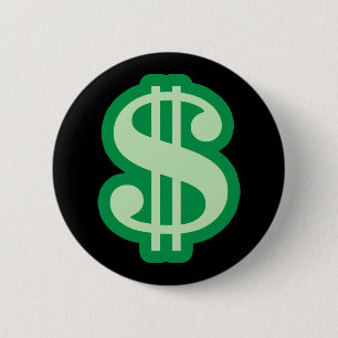 Dollar Sign 2 Inch Round Button