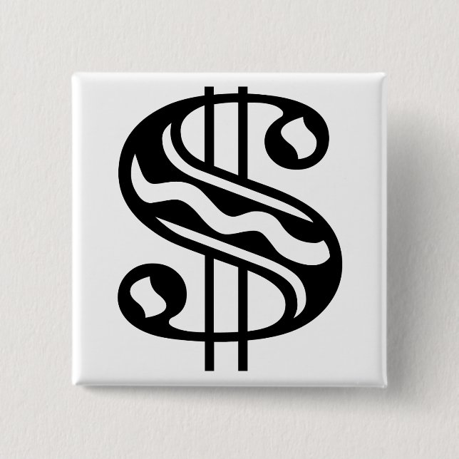 Dollar Sign 2 Inch Square Button (Front)