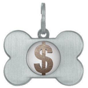 Dollar sign pet tag