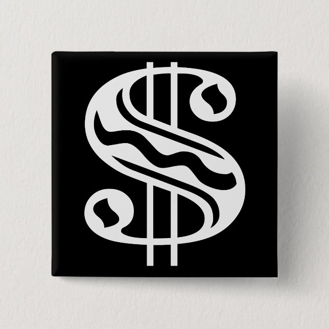Dollar Sign - White 2 Inch Square Button (Front)