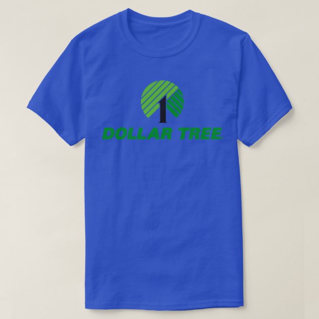 Dollar Tree  T-Shirt (Design Front)