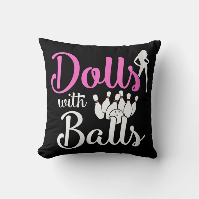 Dolls With Balls - Bowling Girls Trip Team Bowler  Throw Pillow (Front)