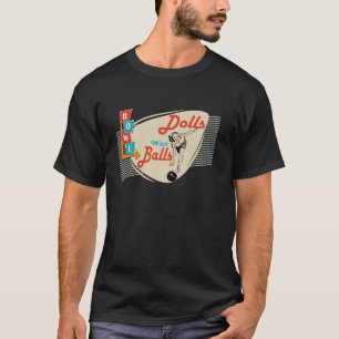 Dolls with Balls Vintage Retro Matching Bowling te T-Shirt