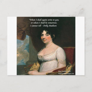 Dolly Madison & Famous Where I'll Be Quote Postcard