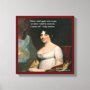 Dolly Madison & Famous Where I'll Be Quote Print