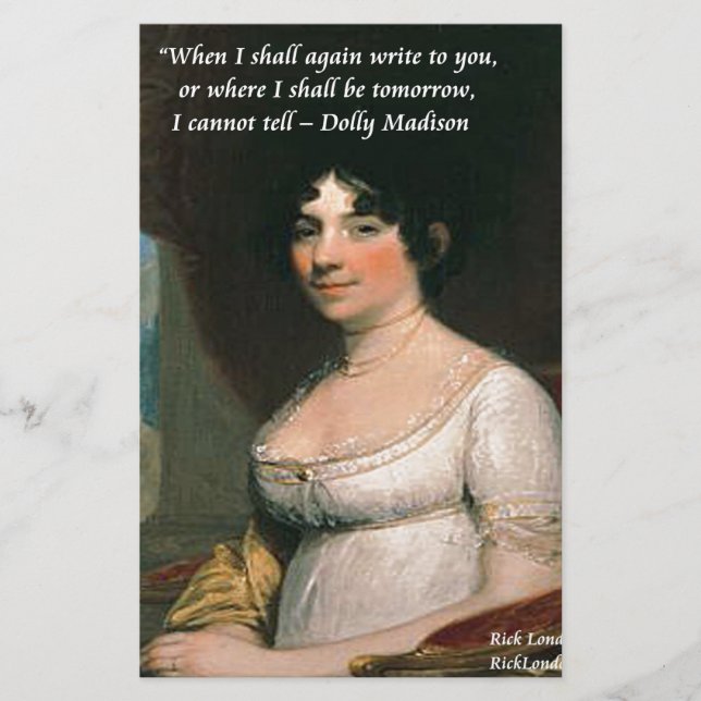Dolly Madison & Famous Where I'll Be Quote Stationery (Front)