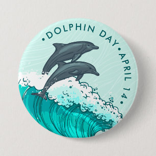 Dolphin Day, dolphin jumping waves 3 Inch Round Button