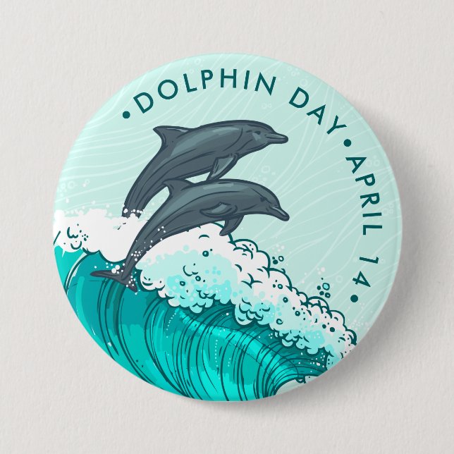 Dolphin Day, dolphin jumping waves 3 Inch Round Button (Front)