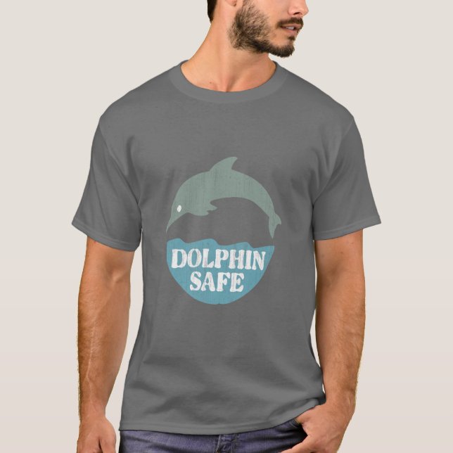 Dolphin Safe T-Shirt (Front)