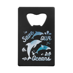 Dolphins / Save Our Oceans Credit Card Bottle Opener