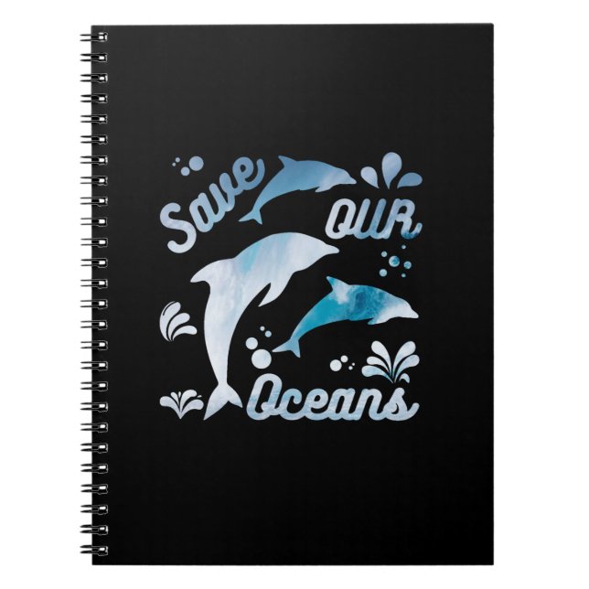 Dolphins / Save Our Oceans Notebook (Front)