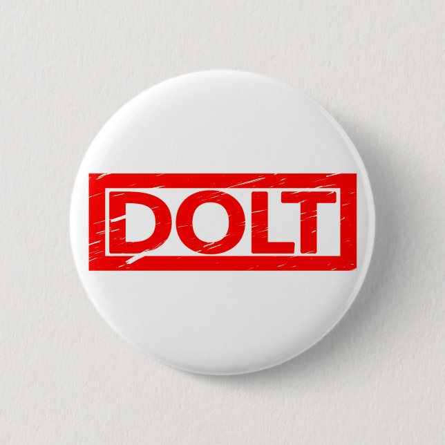 Dolt Stamp 2 Inch Round Button (Front)