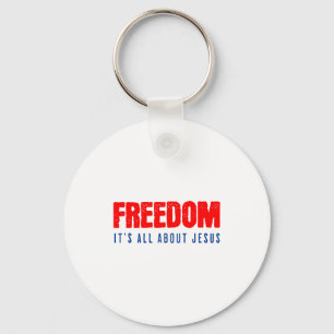 Dom, It's All About Jesus Christian Patriot Keychain
