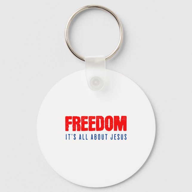 Dom, It's All About Jesus Christian Patriot  Keychain (Front)