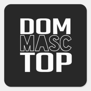 Dom Masc Top Square Sticker