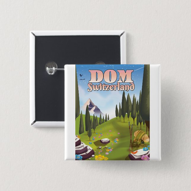 Dom Switzerland travel poster 2 Inch Square Button (Front & Back)