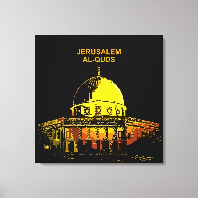 Dome of the Rock: Jerusalem "Al-Quds" Canvas Print (Front)